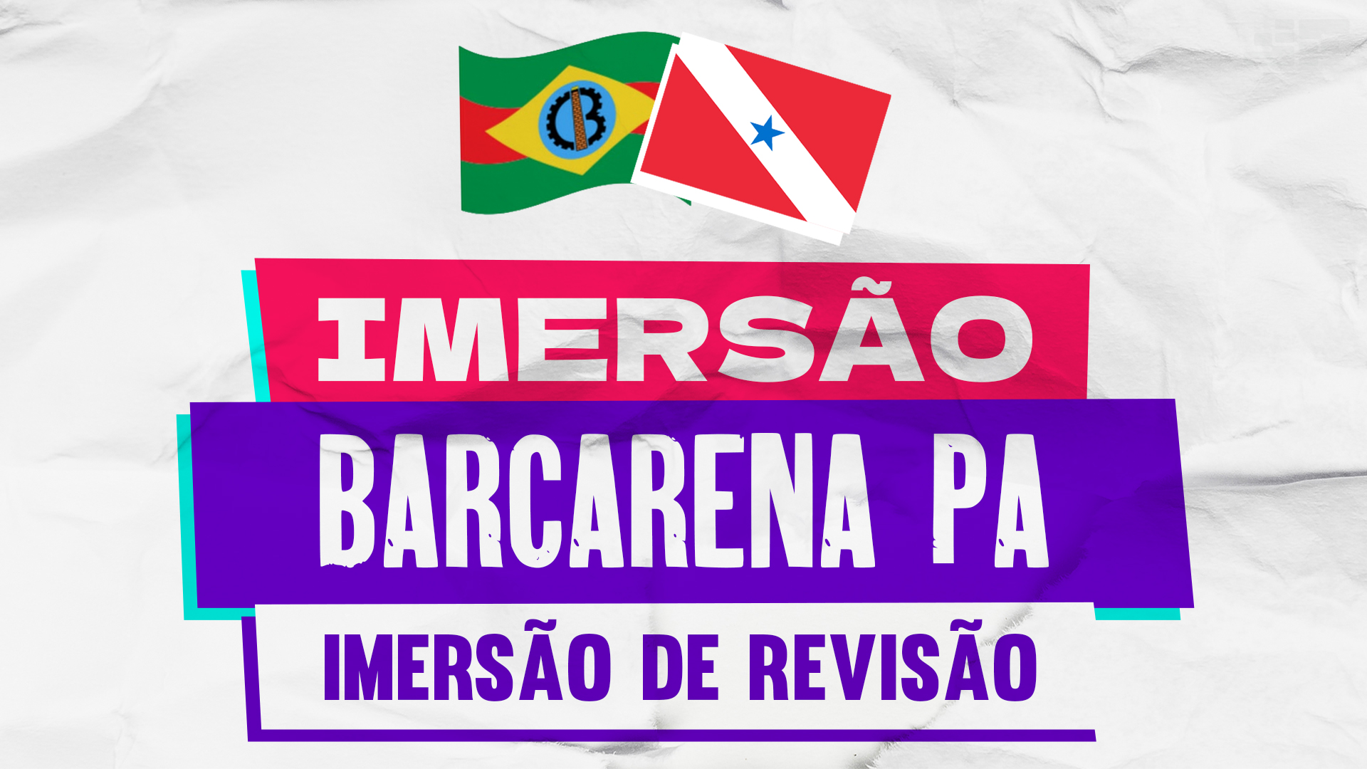 BARCARENA PA - IMERSÃO DE REVISÃO